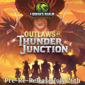 outlaws of thunder junction pre re release