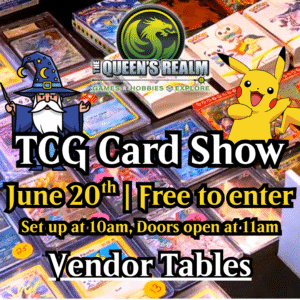 TCG Card Show Vendor Table Registration June 20th