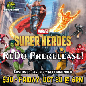 Marvel Super Heroes Redo Prerelease